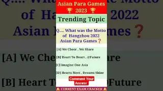 | 4th Asian Para Games | Para Asian Games 2023 | Asian Games 2023 Current Affairs | #shorts