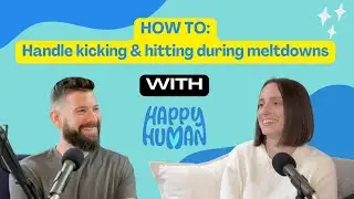 How to handle your kids kicking and hitting during a meltdown