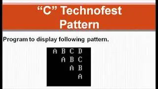C Program to display Pattern || By C Technofest