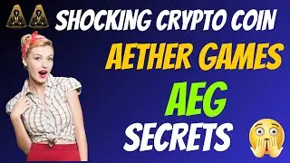 The Shocking Aether Games Coin AEG Secrets | Cryptocurrency New Crypto Token Facts Trading Guide