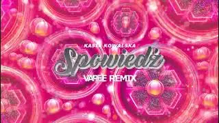 Kasia Kowalska  - Spowiedź  (Varee Remix) #2024 #remix