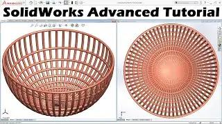 SolidWorks Advanced Modeling Tutorial