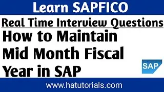 How To Maintain Mid-Month Fiscal Year | Mid-Month Fiscal Year in SAP