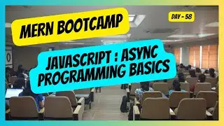 058 Javascript: Asynchronous Programming Basics