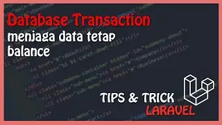 Tutorial Laravel : Database Transaction (DB Transaction) | Rollback Data on Error