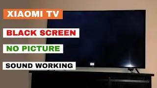 Xiaomi TV Black Screen Fix | Ultimate Repair Guide for All Issues
