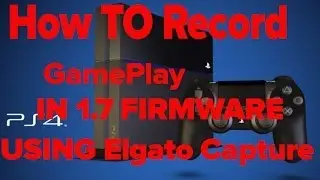How to Disable HDCP and Record GamePlay On PS4 in 1.7 Firmware Tutorial