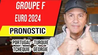 Pronostic foot - Groupe F - Euro 2024