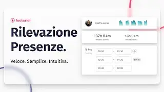 Rilevazione presenze con Factorial HR: veloce, semplice e intuitiva