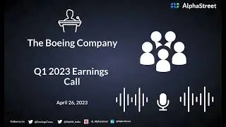 The Boeing Company Q1 2023 Earnings Call