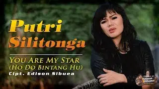 PUTRI SILITONGA - You Are My Star (Ho Do Bintang Hu) - [Official Music Video HD] Lagu Batak