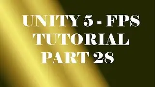 Unity 5 - FPS Tutorial - Part 28 - Health Ratio Display UI & Health Pack