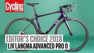 Liv Langma Advanced Pro 0 | Editor's Choice 2018 | Cycling Weekly