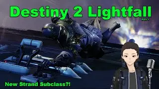Destiny 2 Lightfall Main Story (Part 1)