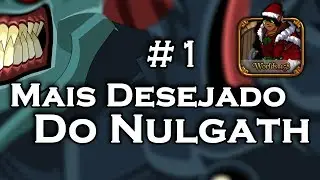 AQW - Os Items Mais Desejado Categoria do Nulgath Parte 1