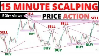 Accurate 15 Minute Scalping Trading Strategy | M15 Scalping Strategy | Price Action Strategies