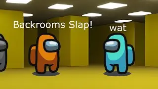 Among Us Orange's Revenge - 158 - Backrooms Slap
