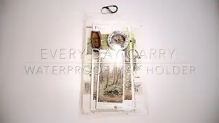EDC Every Day Carry: Waterproof Map Holder