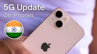 5G On iPhone Won’t Work in India Until…