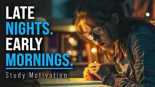 LATE NIGHTS + EARLY MORNINGS = SUCCESS | Best Study Compilation 2024