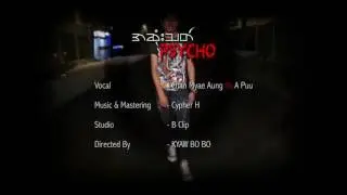 အဆံုးသတ္ Psycho (Chan Myae Aung Vs Apuu)