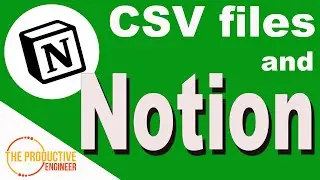 Working with CSV files in Notion - A Complete Guide