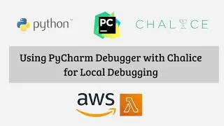 Using PyCharm Debugger with Chalice for Local Debugging in Windows