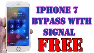 IPHONE 7 BYPASS WITH SIGNAL | PASSCODE | DISABLED