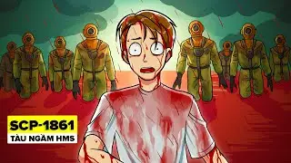 SCP-1861 - Phi hành đoàn của tàu ngầm HMS (Hoạt hình SCP)