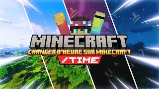 [TUTO] Changer d'HEURE sur Minecraft !