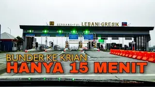 Jalan Tol Baru KLBM || Krian Legundi Bunder Manyar || Sidoarjo Gresik 2020