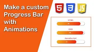 Make a custom Progress Bar with Animation using HTML, CSS and JavaScript