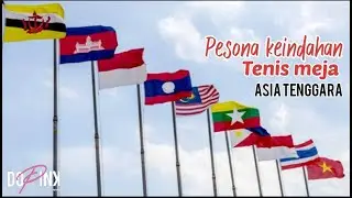 Wisata Pingpong Asia Tenggara: Eksplorasi ke Dunia ,Keajaiban Olahraga Pingpong!!!
