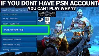 WHY YOU NEED A PSN ACCOUNT TO PLAY GOD OF WAR RAGNAROK PC ? IS PSN AVAILABLE IN YOUR COUNTRY?