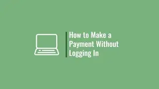 How to Make a Payment Without Logging In