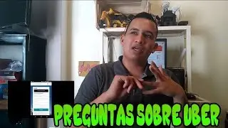 ► CONDUCIR EN UBER - RESPUESTAS | CUANTO SE GANA | LO BUENO Y LO MALO