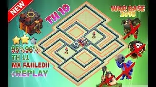 COC TH10 ⚔  War Base 2018 Anti 1/2 Star With Replay Anti Bowler/Anti Lavaloon Anti Everything