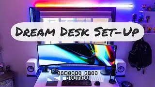 Dream Desk Setup | Samsung CRG9 Monitor