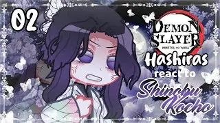 ⋮✦ Hashiras react to Shinobu Kocho || 𝟚/𝟚 || 𝕯𝖊𝖒𝖔𝖓 𝕾𝖑𝖆𝖞𝖊𝖗 / 鬼滅の刃 || GL2 ✦⋮