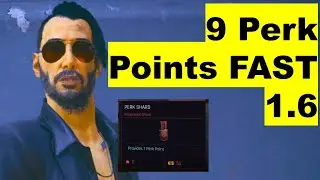 Get 9 PERK Points NOW, 1.6 Update, Perk Shard Locations in Cyberpunk 2077 