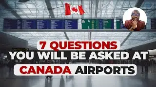 Canada Visitor Visa Updates 2024 ( Canada Tourist Visa ) 7 Questions Asked At Airport