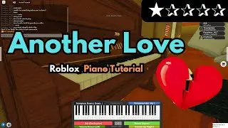 Tom Odell - Another Love (VERY EASY Roblox/Virtual Piano Tutorial)