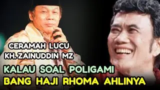 FULL NGAKAK, CERAMAH PALING LUCU KH ZAINUDDIN MZ, PENUH ILMU PENUH MAKNA
