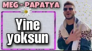 Meg - Papatya sözleri (Lyric Video)