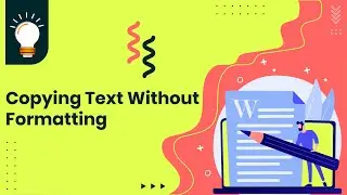 Copying Text Without Formatting