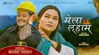 मेला ल्हाम् - OFFICIAL MUSIC VIDEO | By Jitu Lopchan Ft. Samir Tamang / Rajani Ghising