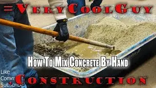 How To Properly Mix Concrete - Hand Mixing