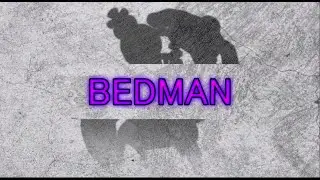 Rev 0 Character Trailer ~Bedman~