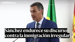 SÁNCHEZ endurece su discurso: Defiende el RETORNO de migrantes que llegan de forma irregular