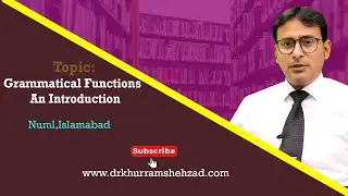 Grammatical Functions -- A Brief Introduction